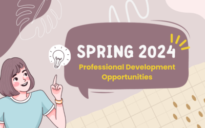 Spring 2024 Professional Development Opportunities